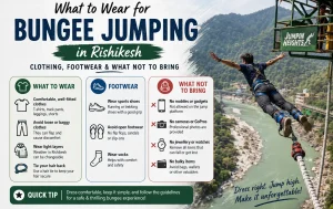 ungee jumping in Rishikesh with proper sportswear and shoes.